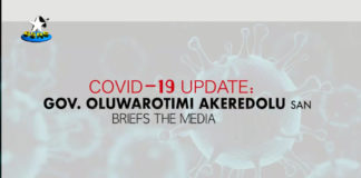 COVID-19 UPDATE || GOVERNOR OLUWAROTIMI AKEREDOLU BRIEFS THE MEDIA