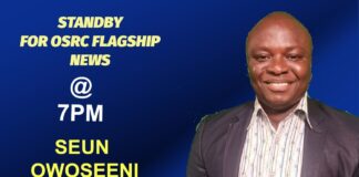 OSRC NEWS @7 || SEUN OWOSEENI ON THE NEWS TONIGHT