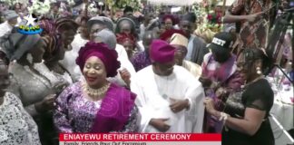 ENIAYEWU RETIREMENT CEREMONY: FAMILY, FRIENDS POUR OUT ENCOMIUM